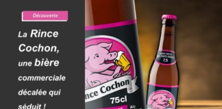 La Rince Cochon, une Bière commerciale décalée qui séduit !